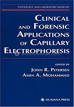 Clinical and Forensic Applications of Capillary Electrophoresis image