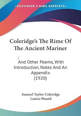 Coleridge's the Rime of the Ancient Mariner: And Other Poems, with Introduction, Notes and an Appendix (1920) image