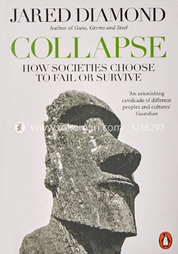 Collapse: How Societies Choose to Fail or Survive 