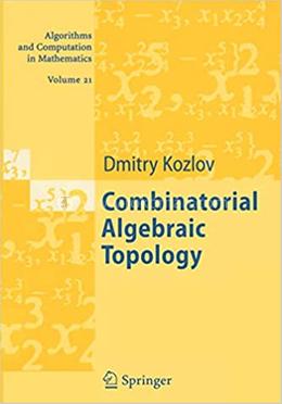 Combinatorial Algebraic Topology - Volume:21 image