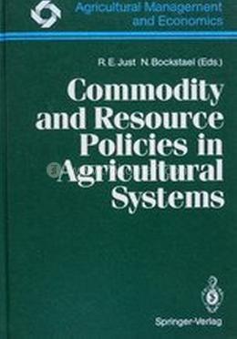 Commodity And Resource Policies In Agricultural Systems image