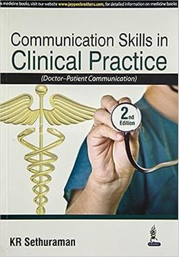Communication Skills in Clinical Practice  
