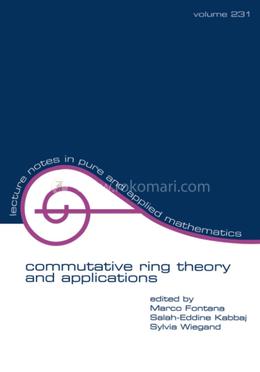 Commutative Ring Theory and Applications image