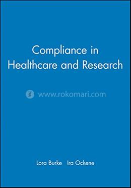 Compliance in Healthcare and Research (American Heart Association Monograph Series) image
