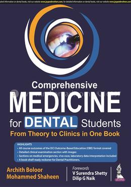Comprehensive Medicine for Dental Students: From Theory to Clinics in One Book image