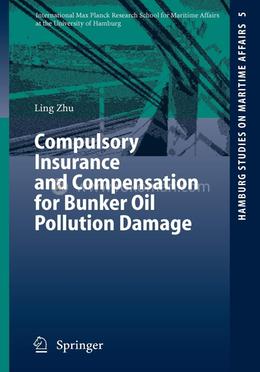 Compulsory Insurance and Compensation for Bunker Oil Pollution Damage image