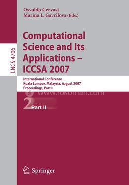 Computational Science and Its Applications - ICCSA 2007 image