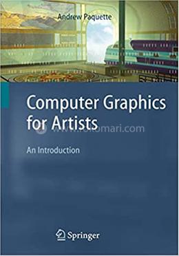 Computer Graphics for Artists