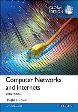 Computer Networks And Internets, Global Edition image