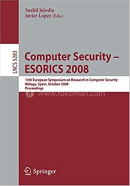 Computer Security - ESORICS 2008 - Lecture Notes in Computer Science-5283 image