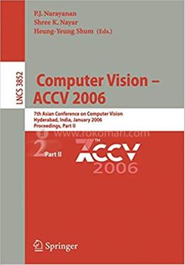 Computer Vision - ACCV 2006 - Lecture Notes in Computer Science-3852 image