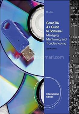 Computing Technology Industry Association A plus Guide To Software Managing Maintaining And Troubleshooting image