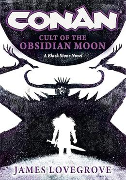 Conan: Cult of the Obsidian Moon