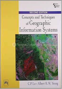 Concepts and Techniques of Geographic Information Systems - 2nd Edition