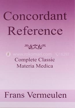 Concordant Reference: Complete Classic Materia Medica image