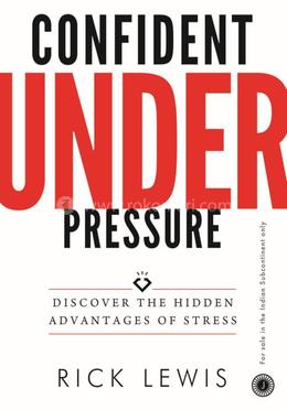 Confident Under Pressure