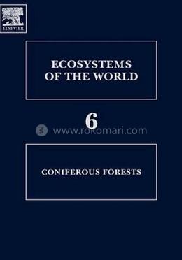 Coniferous Forests: Volume 6