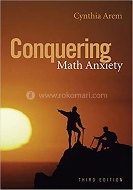 Conquering Math Anxiety (with CD-ROM)