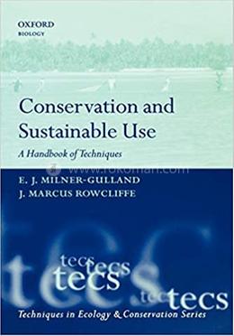 Conservation and Sustainable Use