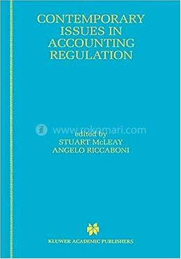 Contemporary Issues in Accounting Regulation