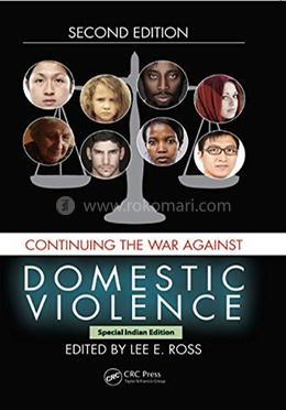 Continuiing The War Against Domestic Violence