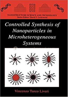 Controlled Synthesis of Nanoparticles in Microheterogeneous Systems image