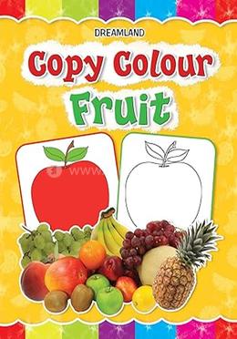 Copy Colour : Fruits - Age 3-5 Years