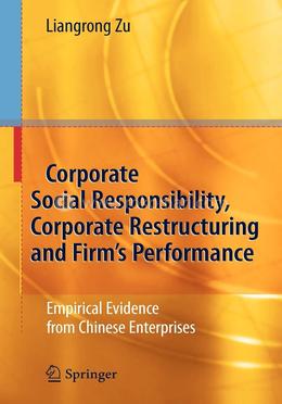 Corporate Social Responsibility, Corporate Restructuring and Firm's Performance image