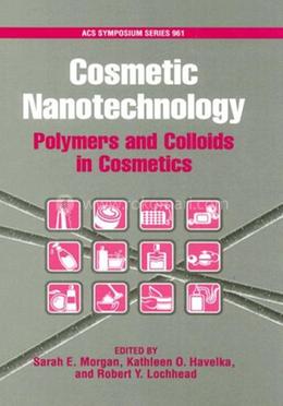 Cosmetic Nanotechnology: Polymers and Colloids in Personal Care image