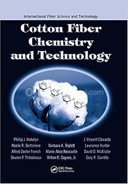 Cotton Fiber Chemistry and Technology