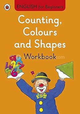 Counting, Colours and Shapes workbook