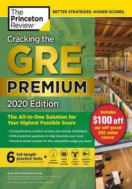 Cracking the GRE Premium Edition with 6 Practice Tests, 2020: The All-in-One Solution for Your Highest Possible Score (Graduate School Test Preparation) image