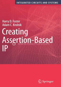 Creating Assertion-Based IP (Integrated Circuits and Systems) image
