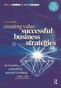 Creating Value: Successful Business Strategies image