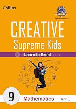 Creative Supreme Kids Mathematics 9
