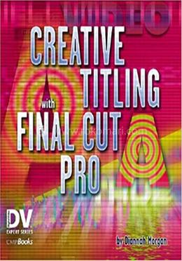 Creative Titling with Final Cut Pro image