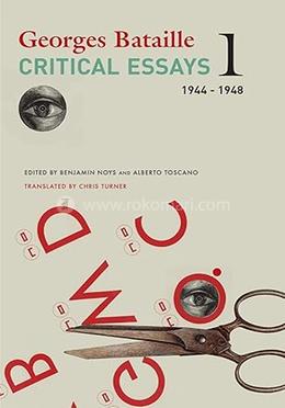 Critical Essays - Volume 1, 1944-1948 