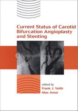 Current Status of Carotid Bifurcation Angioplasty and Stenting image