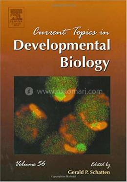 Current Topics in Developmental Biology: Volume 56 image
