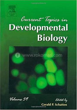 Current Topics in Developmental Biology: Volume 59 image