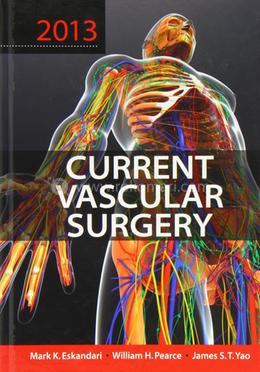 Current Vascular Surgery 2013 (Modern Trends in Vascular Surgery) image