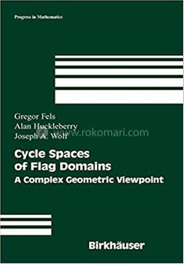 Cycle Spaces of Flag Domains - Progress in Mathematics-245 image
