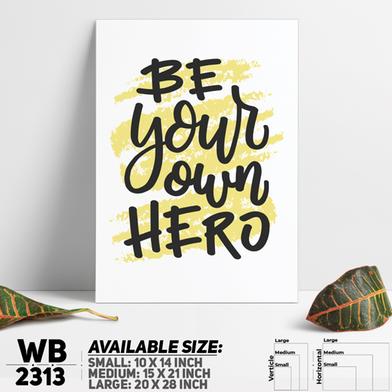 DDecorator Be Your Own Hero - Motivational Wall Board And Wall Canvas image