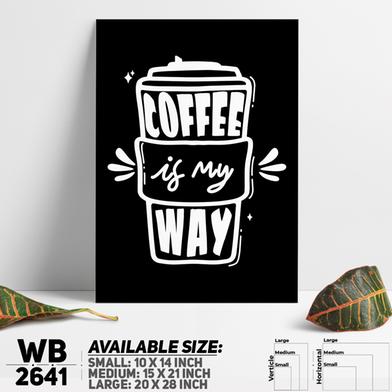 DDecorator Coffee Is My Way Wall Board and Wall Canvas image