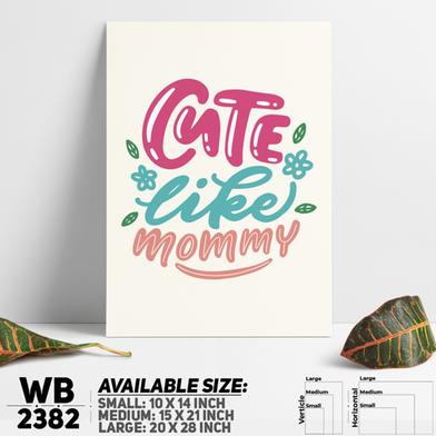 DDecorator Cute Like Mommy - Motivational Wall Board and Wall Canvas image