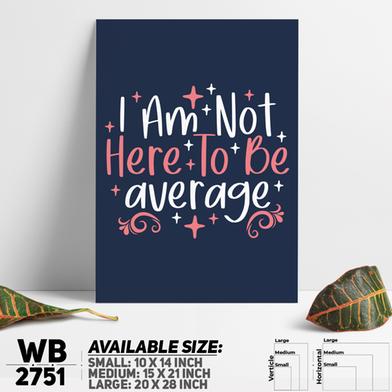 DDecorator Don't Be Average - Motivational Wall Board and Wall Canvas image