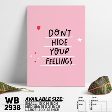 DDecorator Don't Hide Your Fellings Wall Board and Wall Canvas image