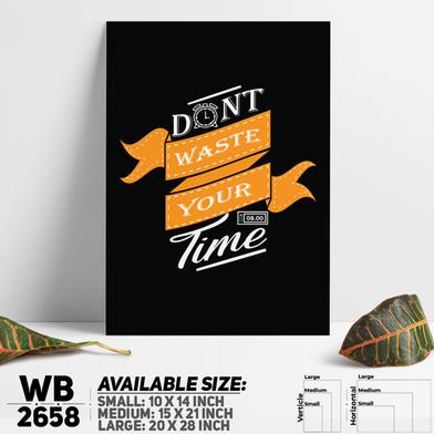 DDecorator Don't Waste Your Time - Motivational Wall Board and Wall Canvas image