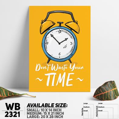 DDecorator Do't Waste Your Time - Motivational Wall Board And Wall Canvas image