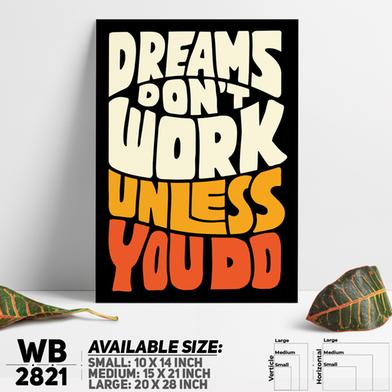 DDecorator Dreams Don't Work Unless You Do - Motivational Wall Board and Wall Canvas image